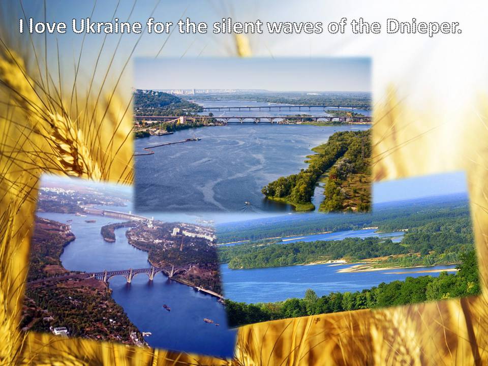 Презентація на тему «Why I love Ukraine?» - Слайд #4