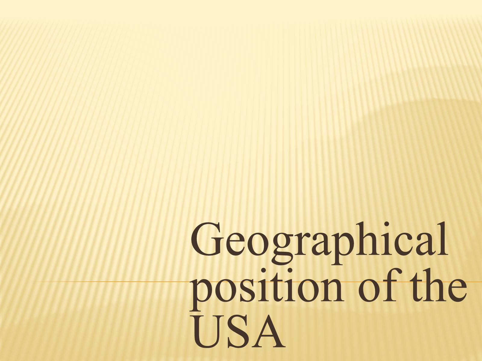 Презентація на тему «Geographical position of the USA» (варіант 1) - Слайд #1