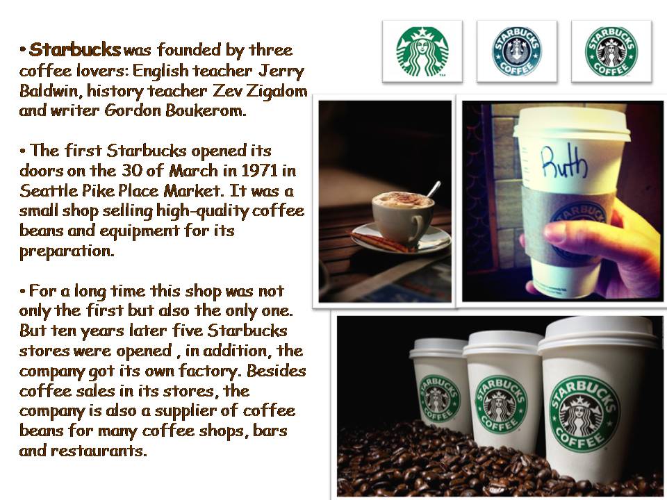 Презентація на тему «Starbucks coffee» - Слайд #3