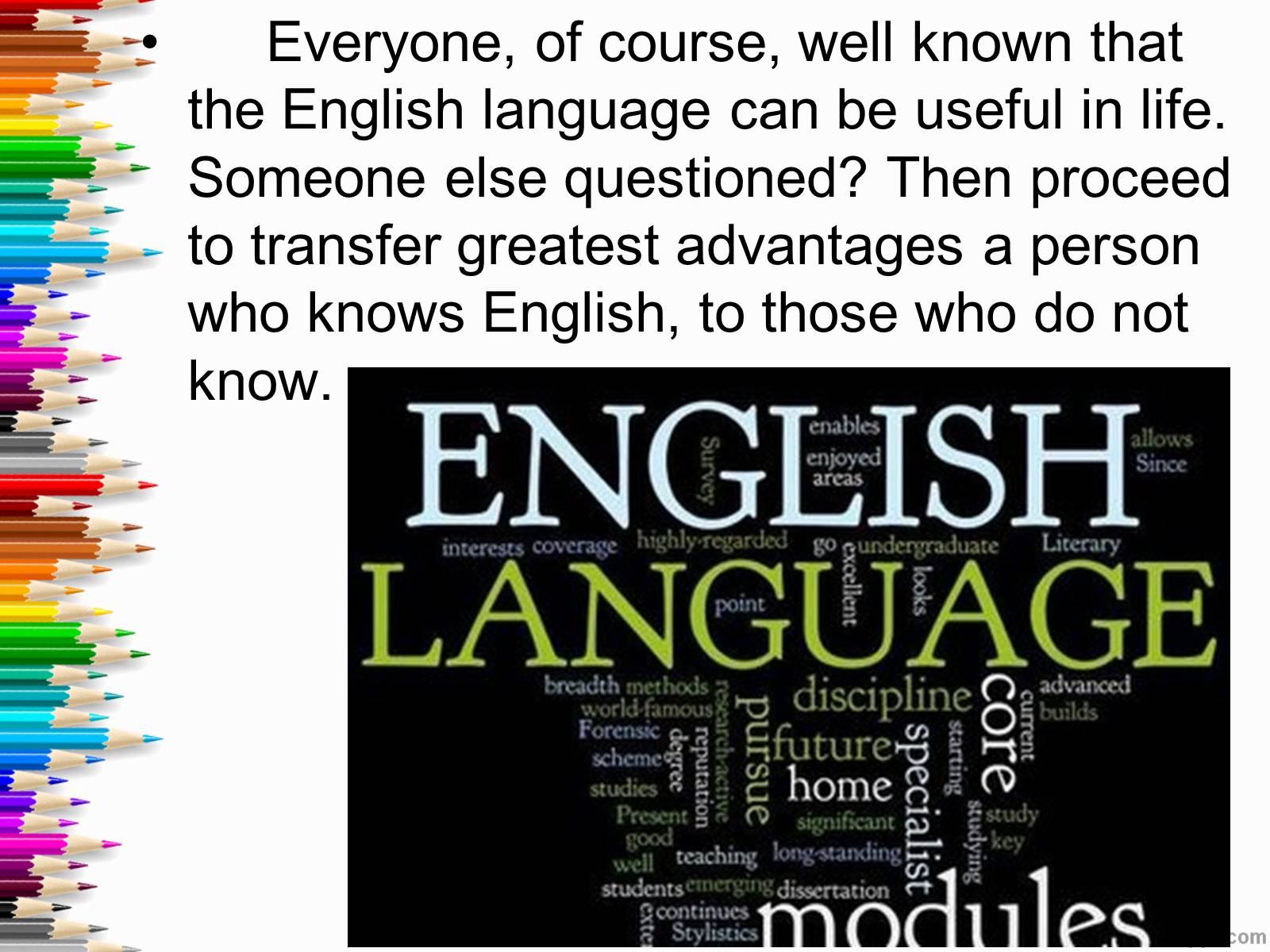 Презентація на тему «Learning English. What is it?» - Слайд #2