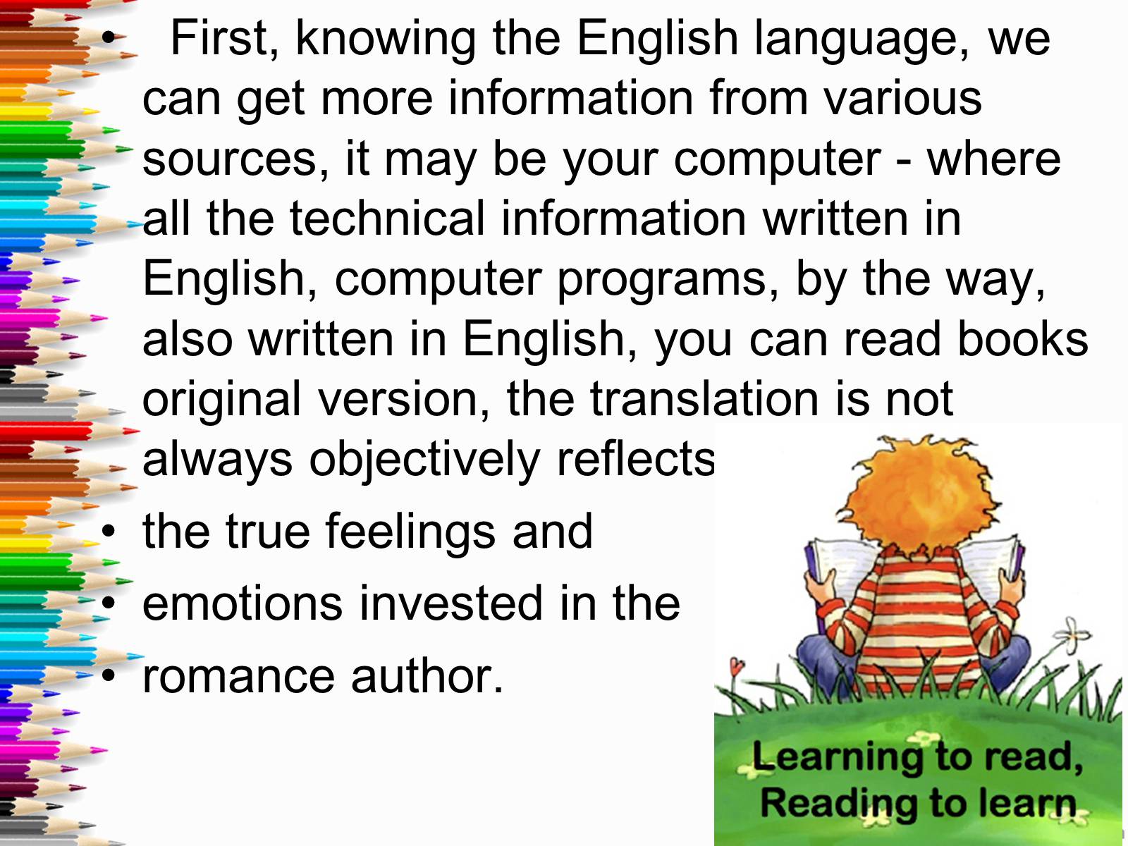 Презентація на тему «Learning English. What is it?» - Слайд #4