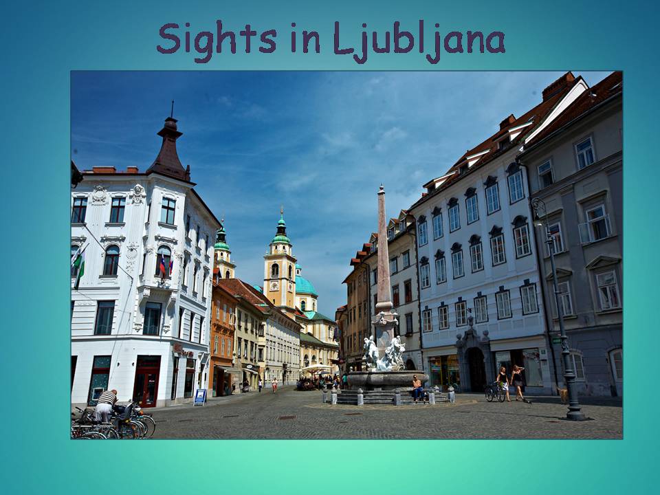 Презентація на тему «Famous places in Slovenia» - Слайд #2