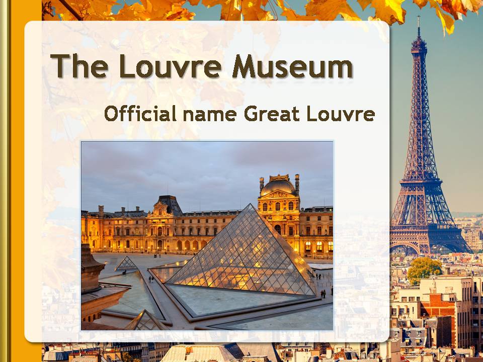 Презентація на тему «Тhe Louvre Museum» - Слайд #1