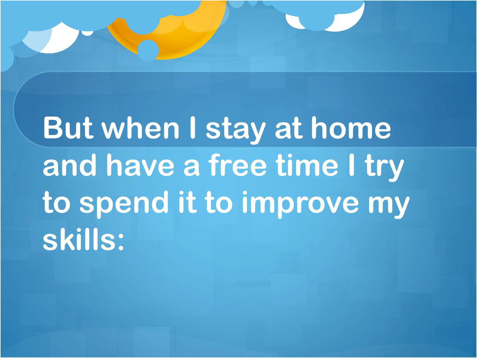 Презентація на тему «My Free Time and Hobbies I Take Up» - Слайд #10