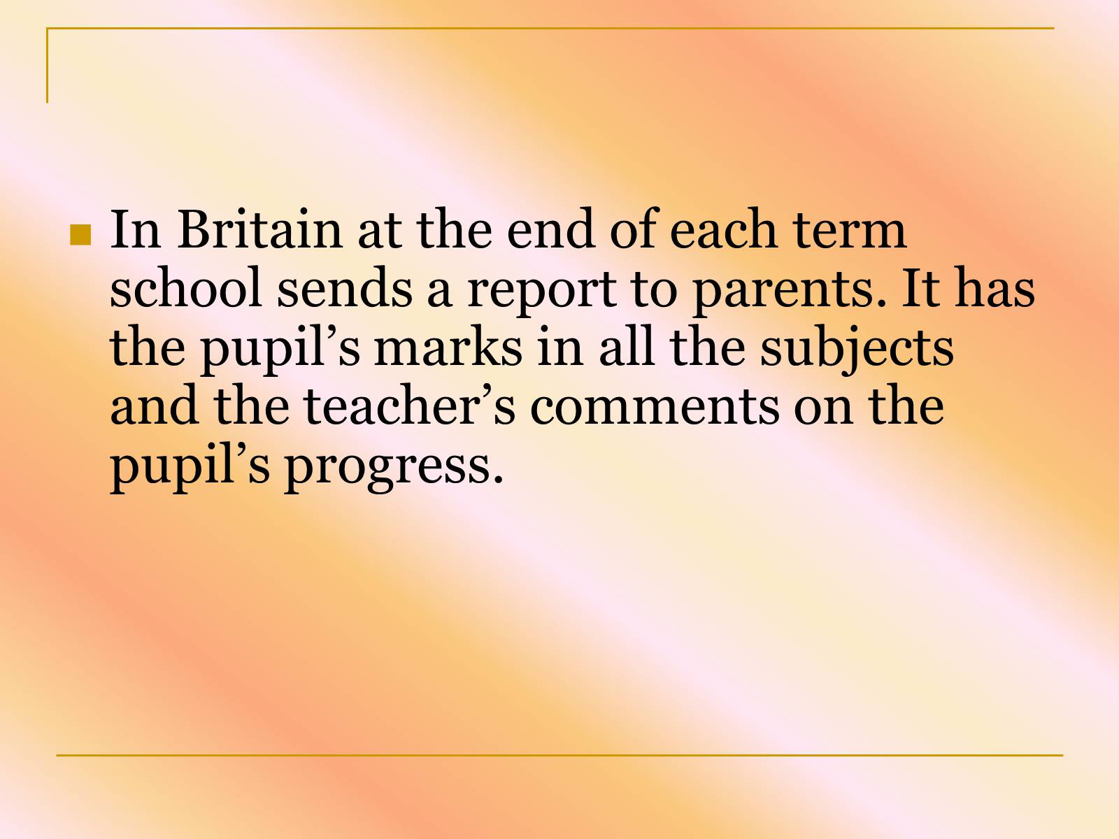 Презентація на тему «British school» - Слайд #5