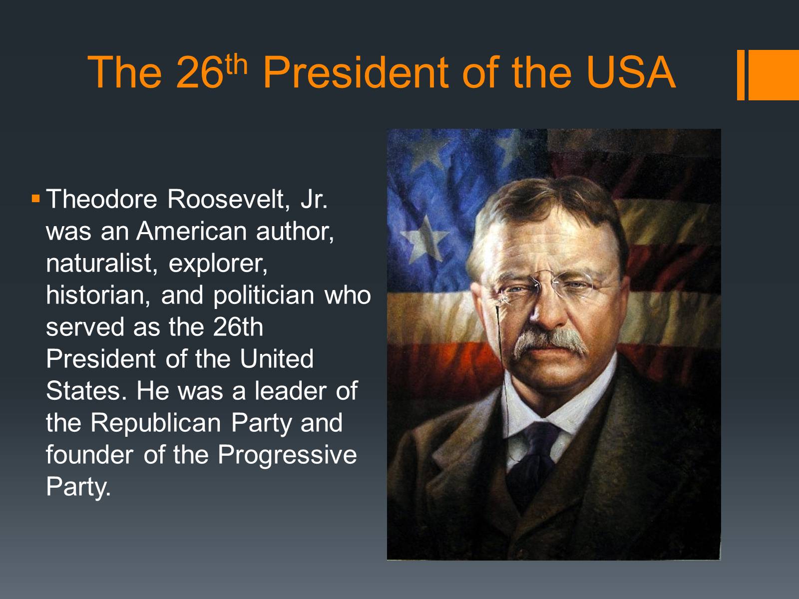Презентація на тему «Theodore Roosevelt» - Слайд #2