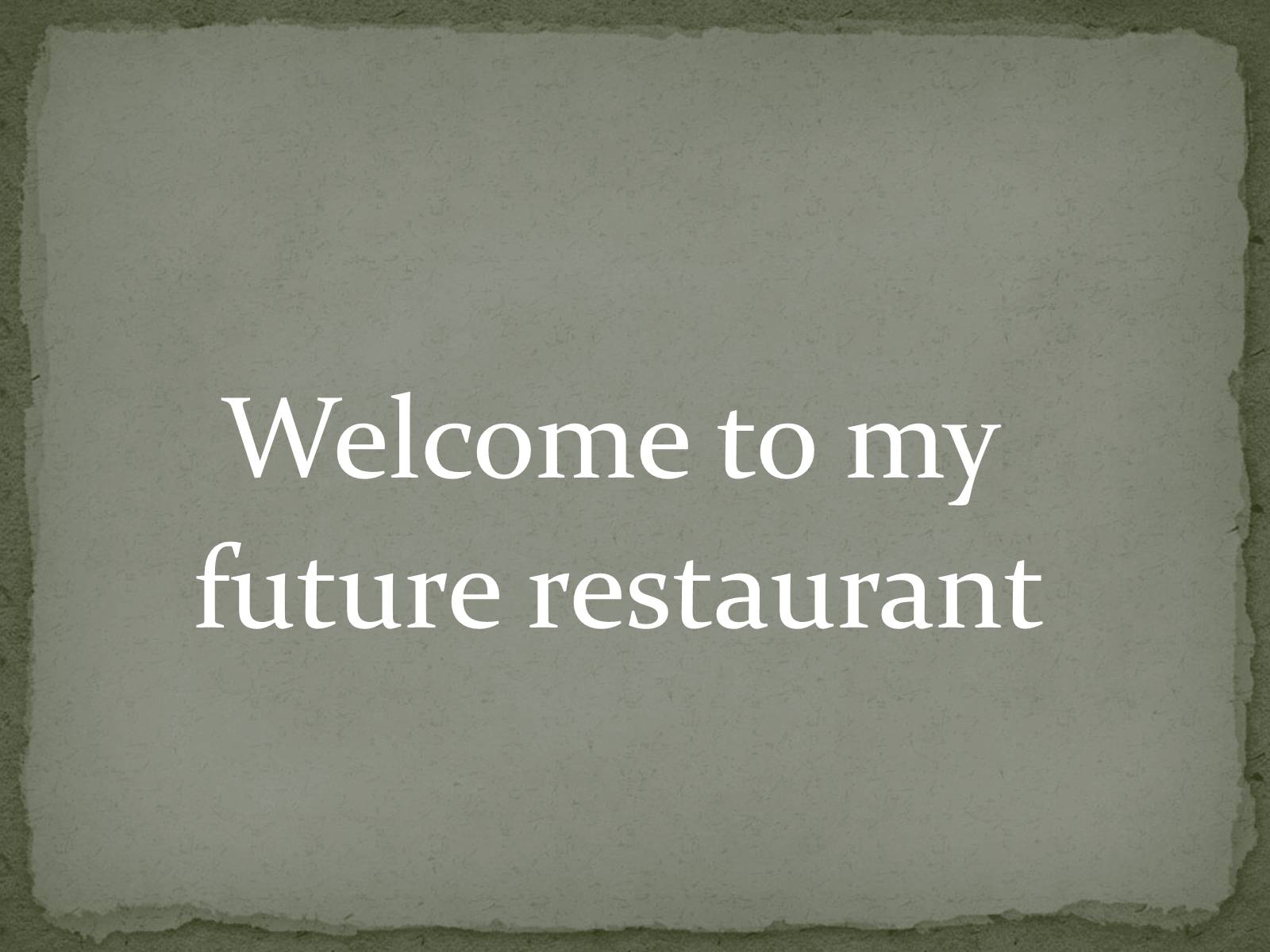 Презентація на тему «My restaurant» - Слайд #8