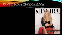 Презентація на тему «Shakira Isabel Mebarak»