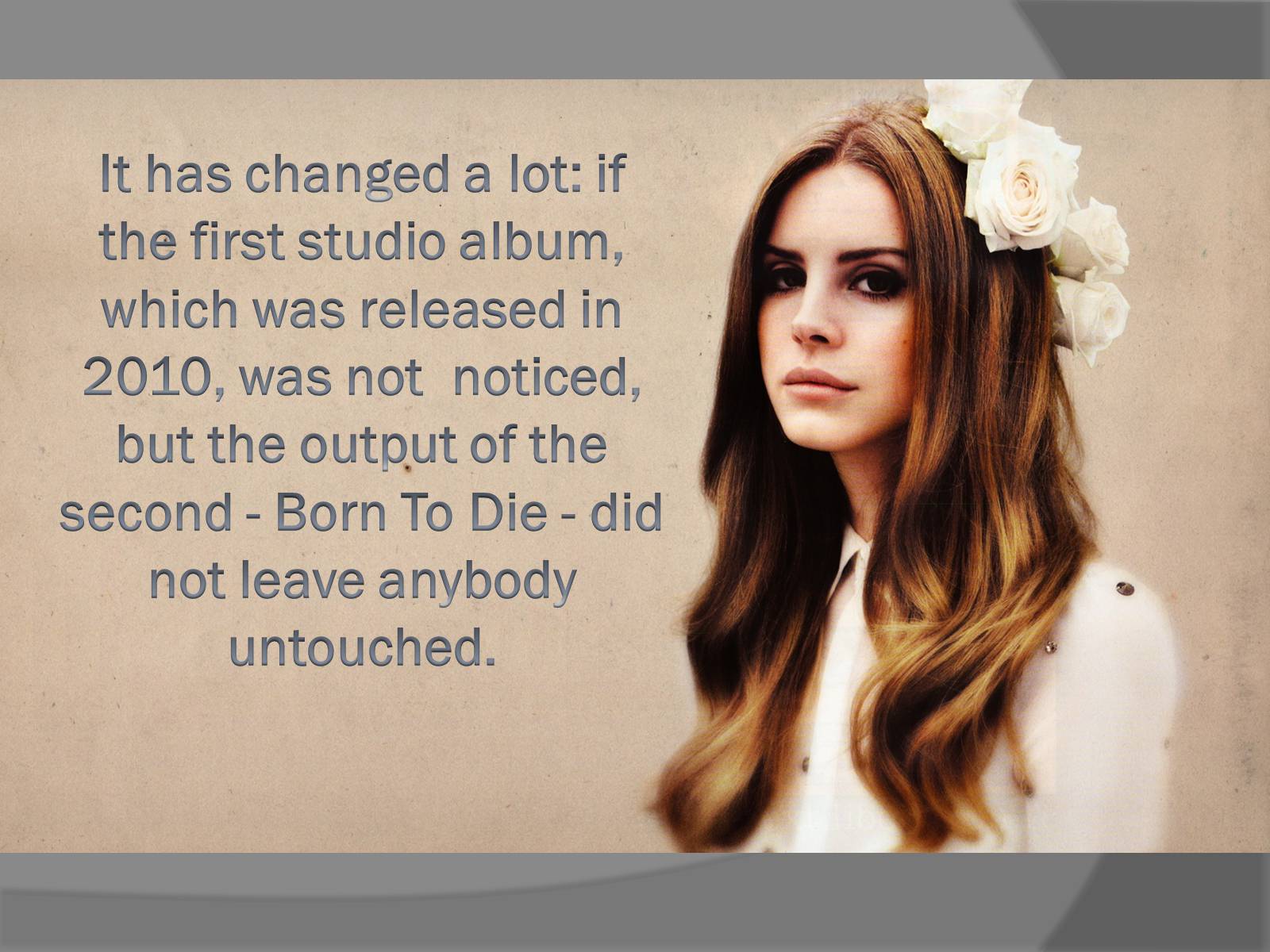 Презентація на тему «Lana Del Rey» - Слайд #11