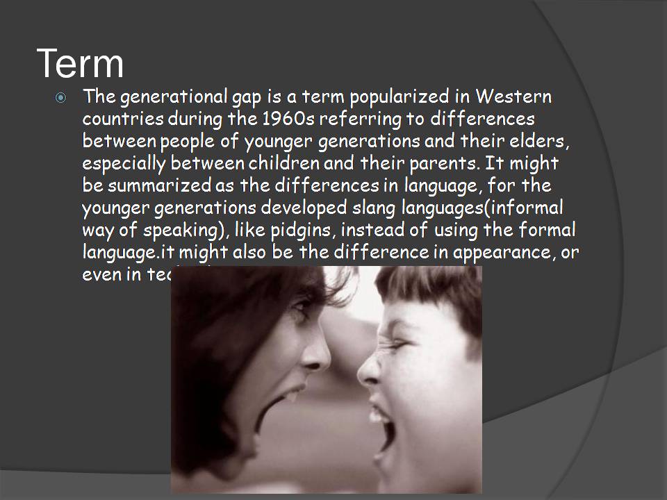 Презентація на тему «Generation Gaps» - Слайд #2