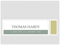 Презентація на тему «Thomas hardy» (варіант 1)