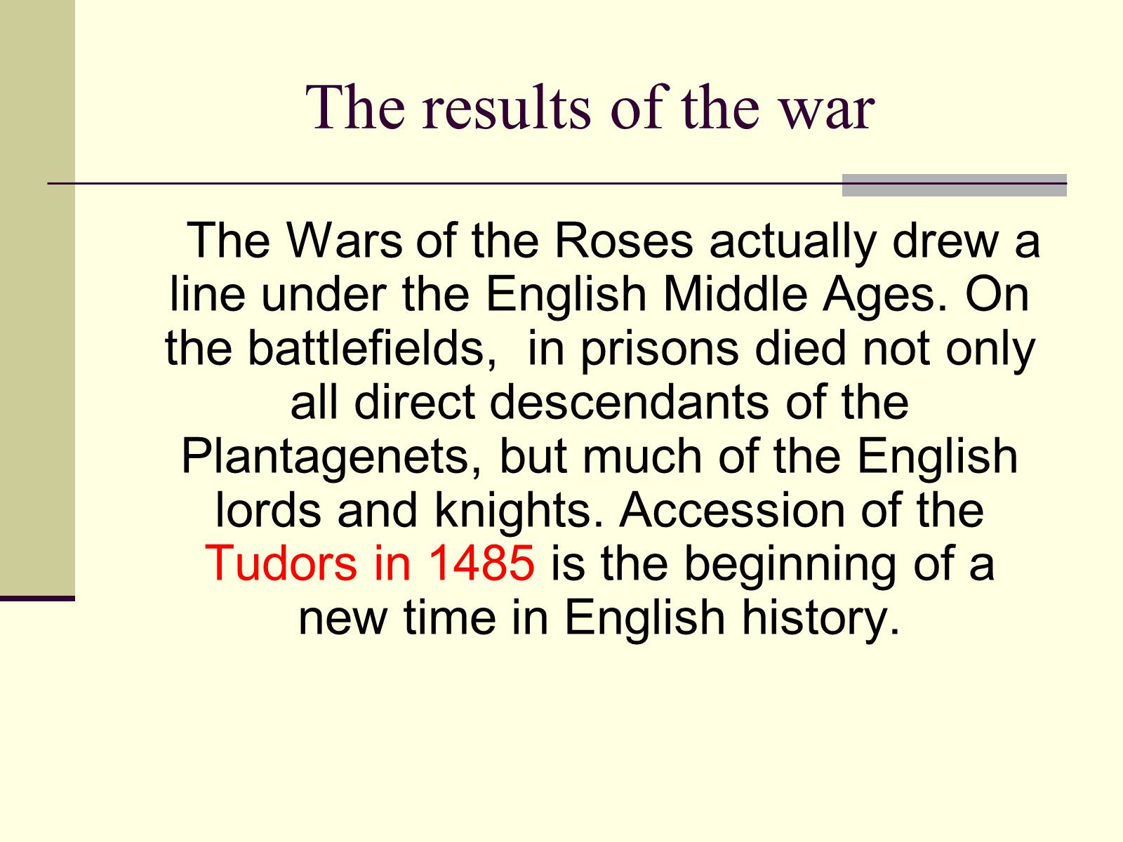 Презентація на тему «The War of the Roses» - Слайд #12