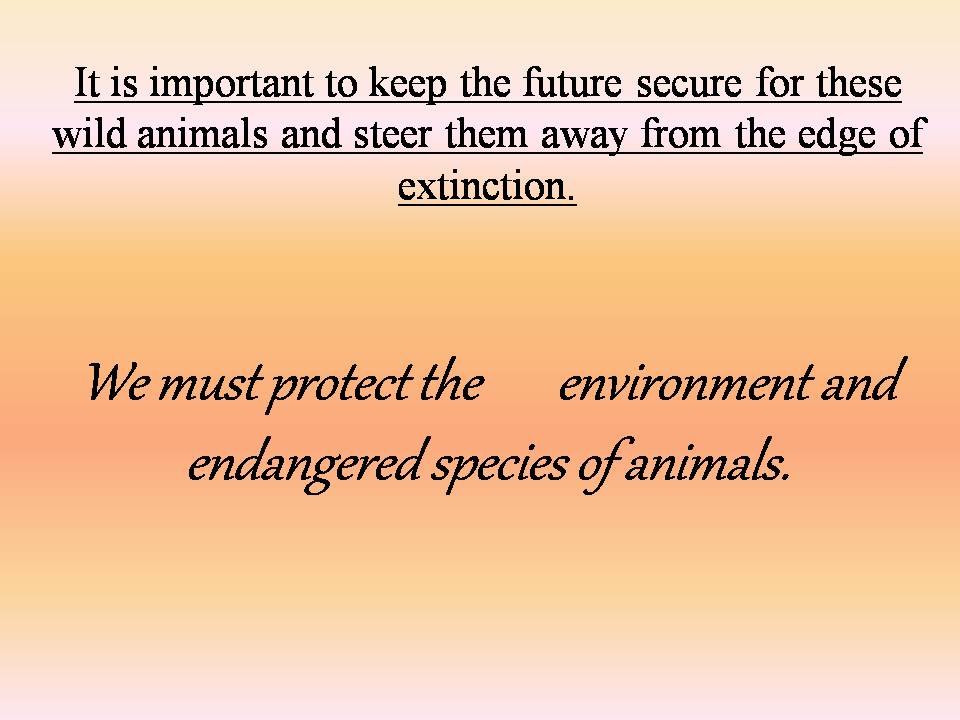 Презентація на тему «Endangered species» - Слайд #17