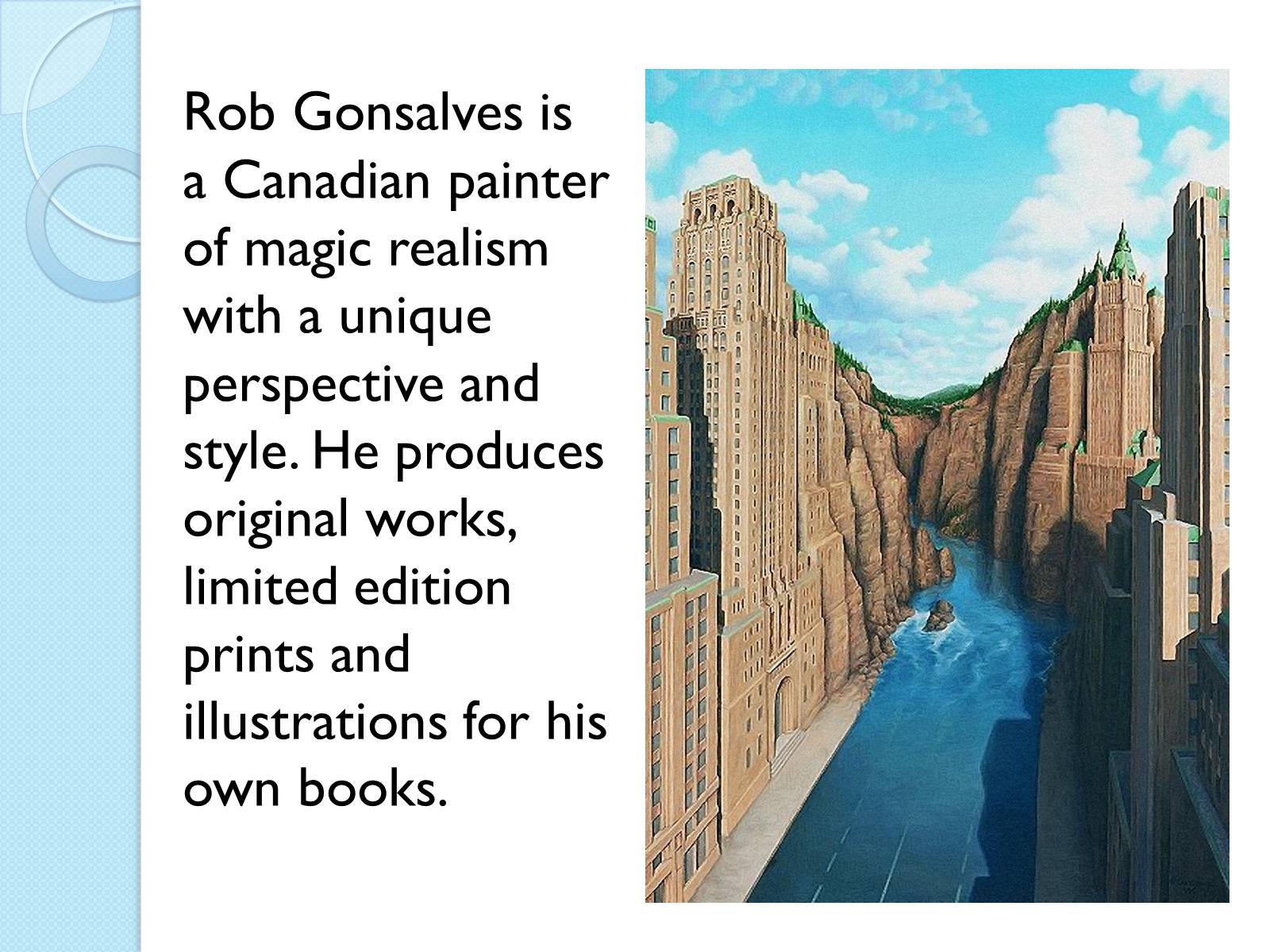 Презентація на тему «Rob Gonsalves» - Слайд #2