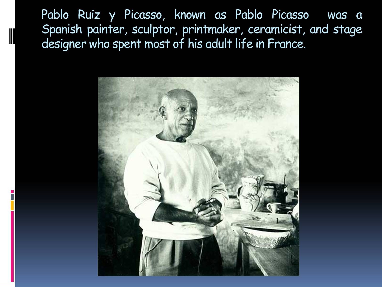 Презентація на тему «Pablo Picasso» (варіант 8) - Слайд #2