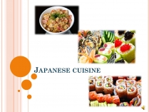 Презентація на тему «Japanese cuisine» (варіант 1)