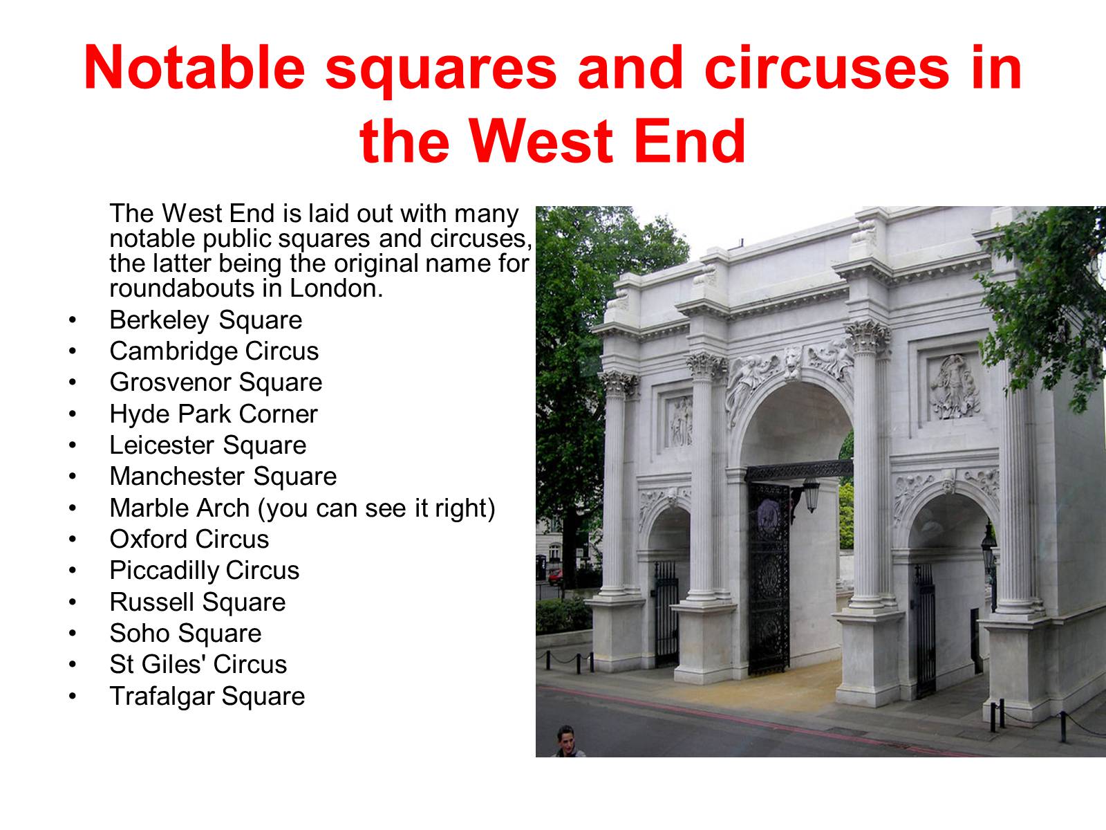 Презентація на тему «The West End of London» - Слайд #11