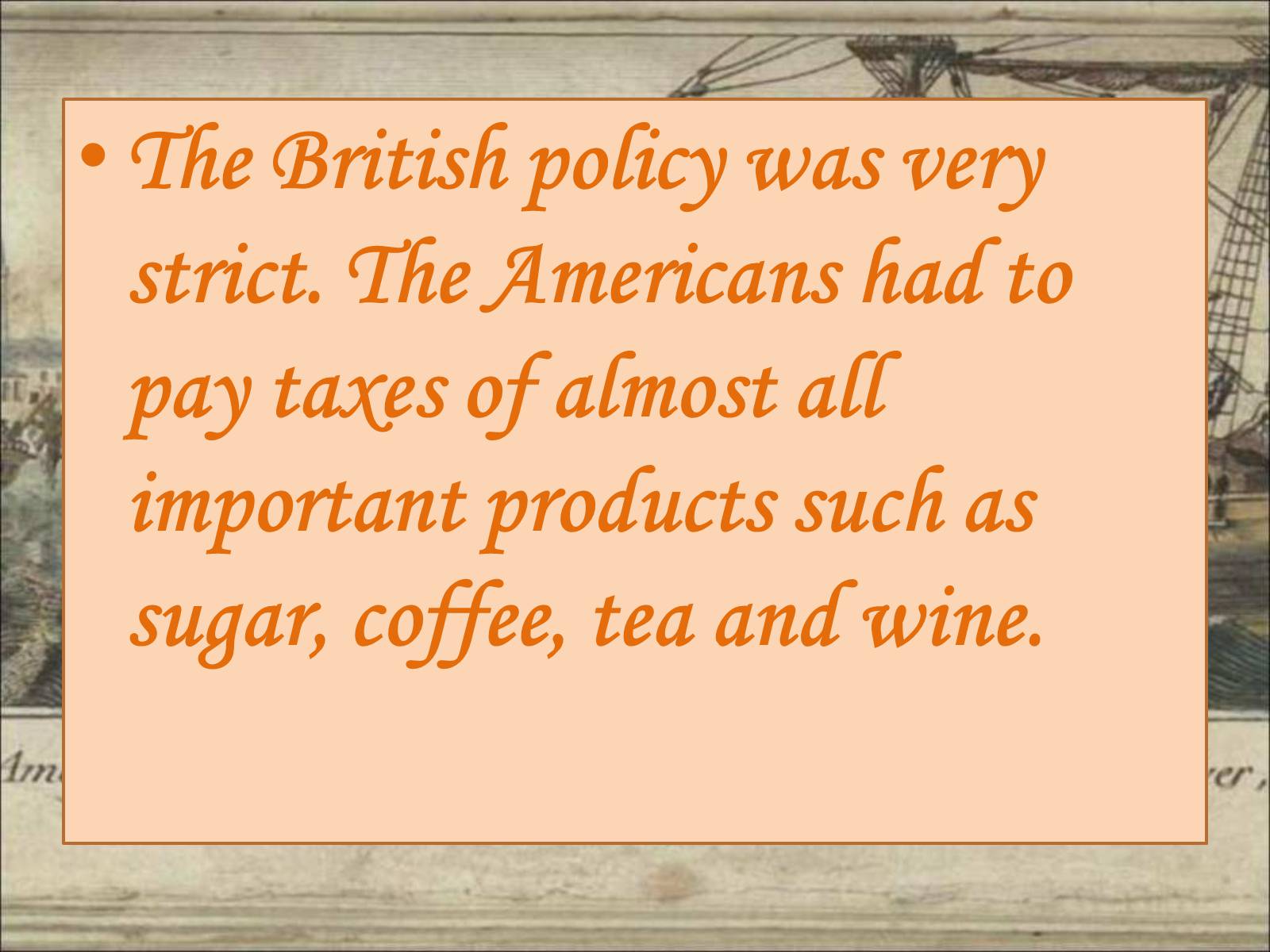 Презентація на тему «The Boston Tea Party» - Слайд #4