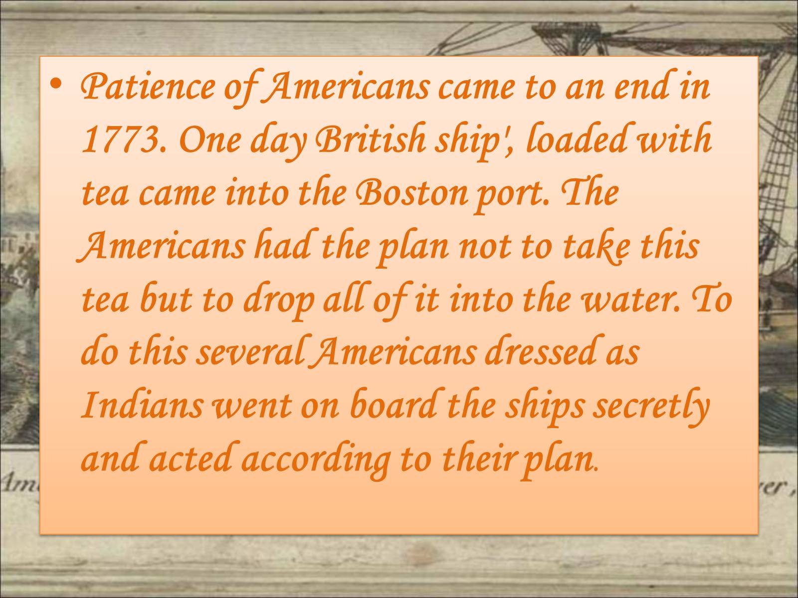 Презентація на тему «The Boston Tea Party» - Слайд #5