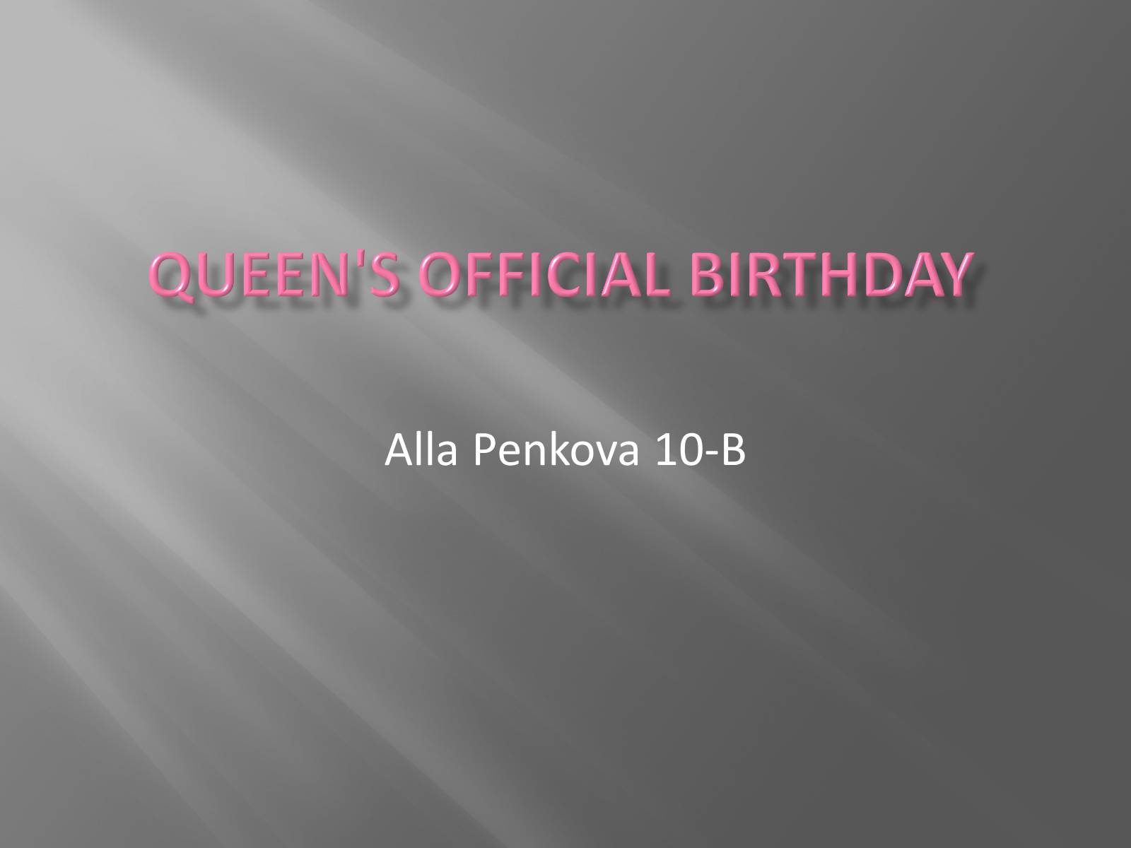 Презентація на тему «Queen&#8217;s Official Birthday» - Слайд #1