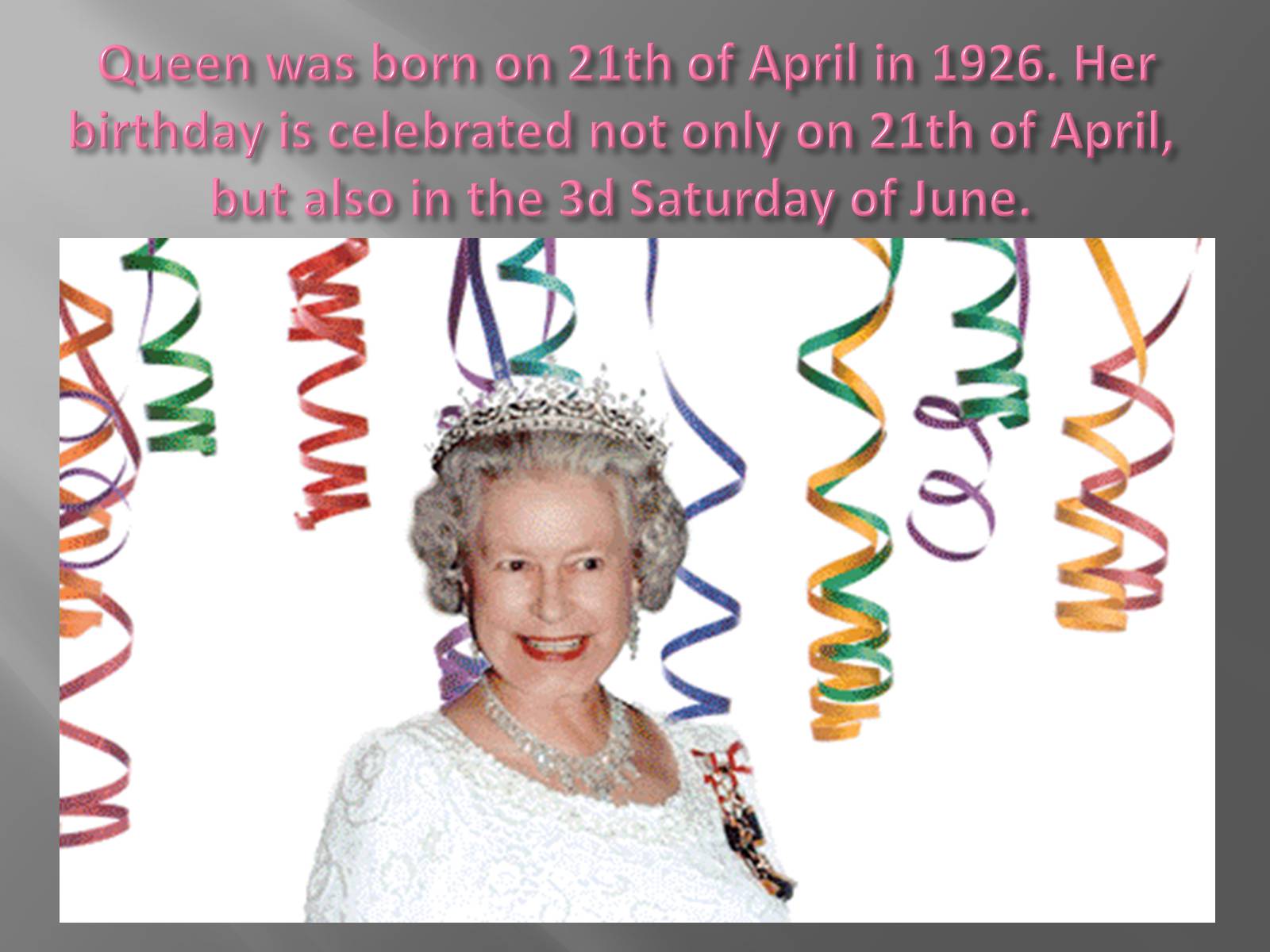 Презентація на тему «Queen&#8217;s Official Birthday» - Слайд #2