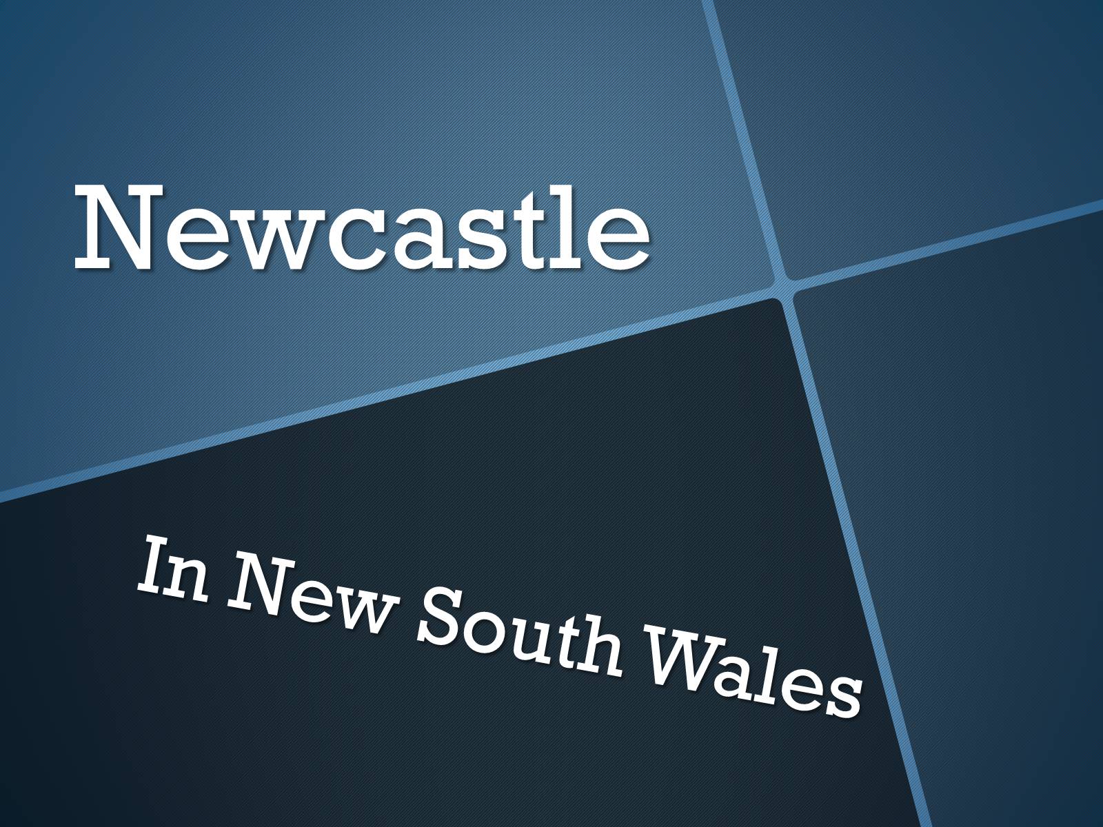Презентація на тему «Newcastle» - Слайд #1