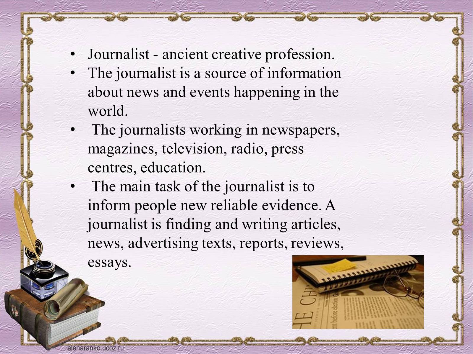 Презентація на тему «Profession : journalist» - Слайд #4