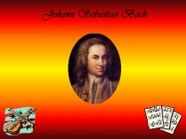 Презентація на тему «Johann Sebastian Bach» (варіант 1)