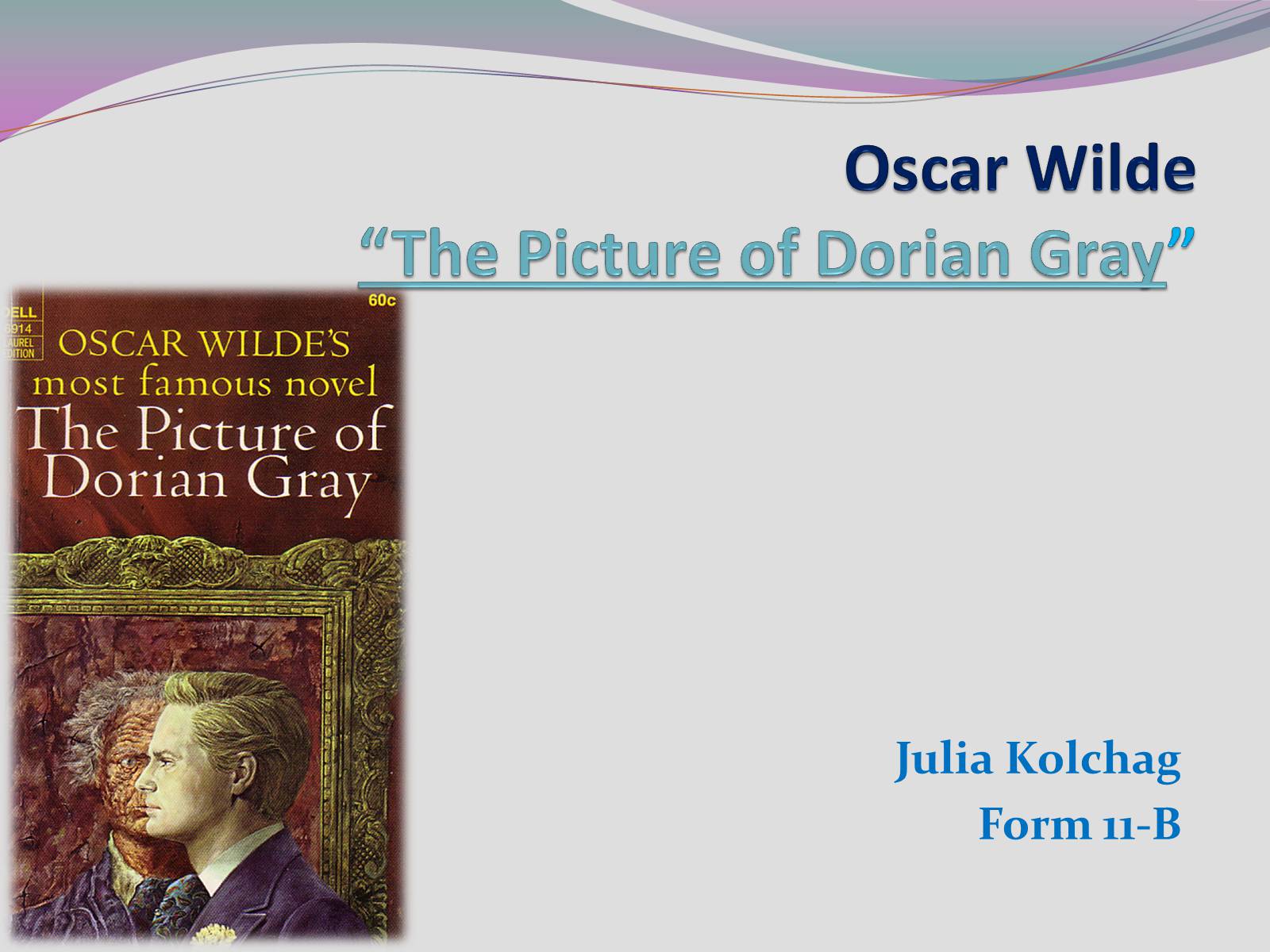 Презентація на тему «The Picture of Dorian Gray» - Слайд #1