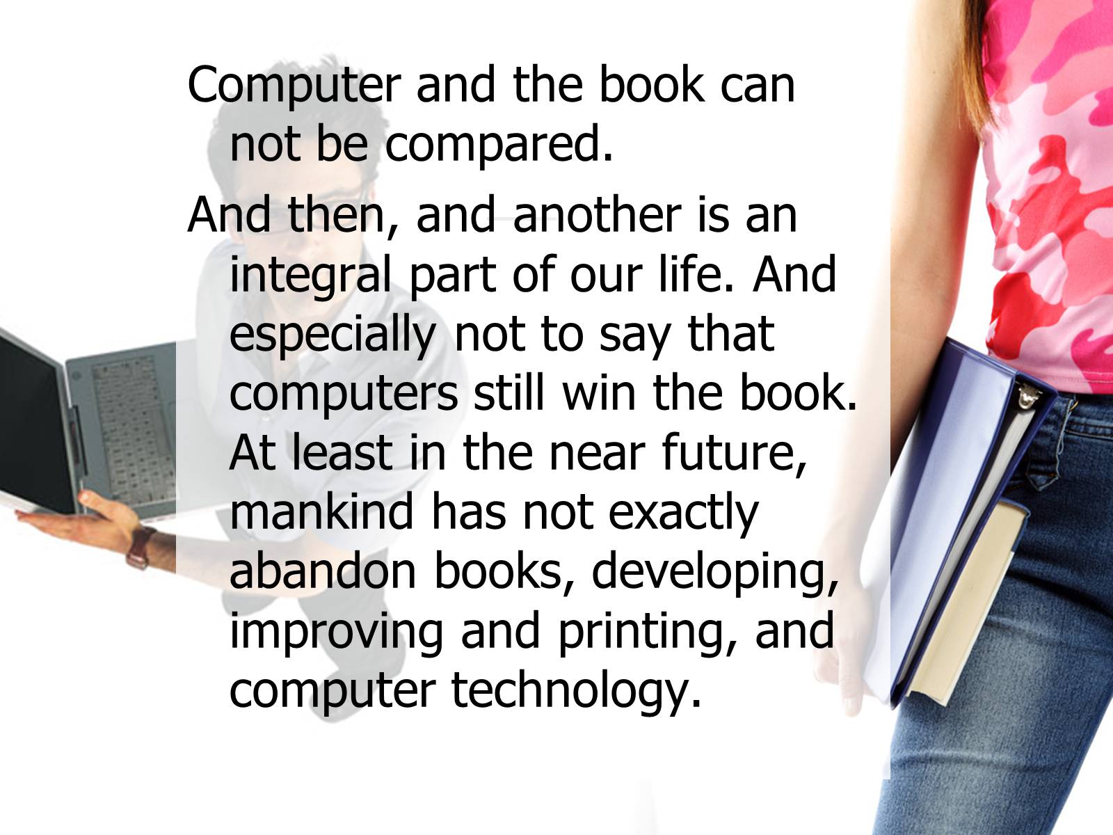 Презентація на тему «Computer or book. Pros and cons» - Слайд #21