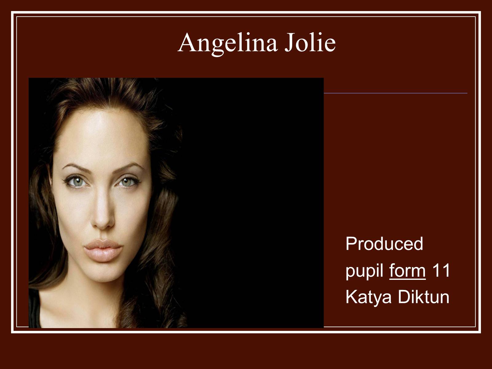 Презентація на тему «Angelina Jolie» - Слайд #1
