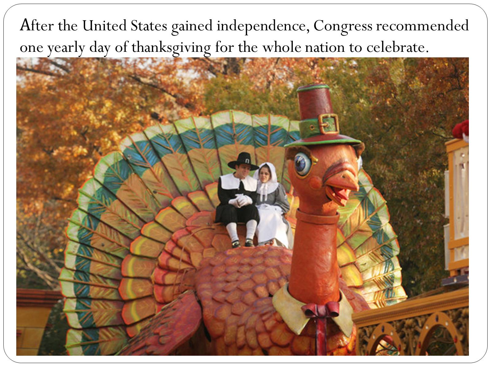 Презентація на тему «Thanksgiving Day Celebration in United States» - Слайд #4