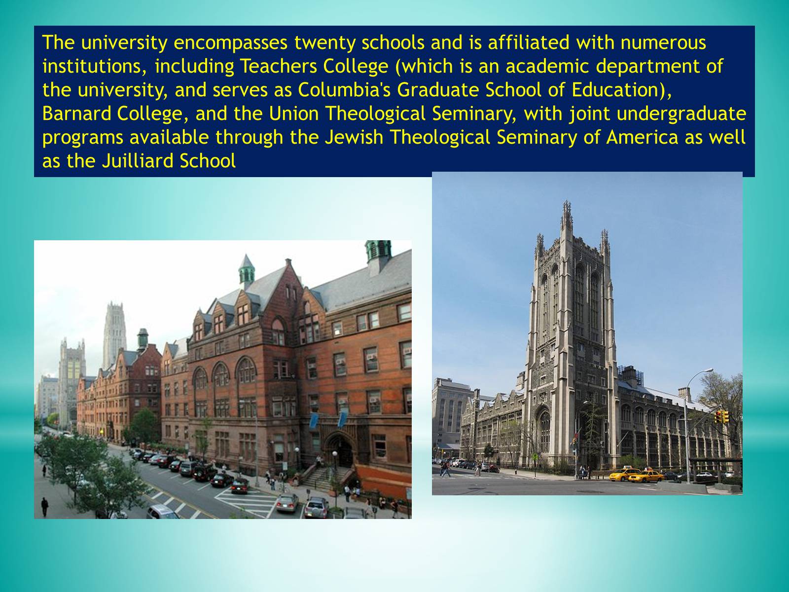 Презентація на тему «Columbia University» - Слайд #7