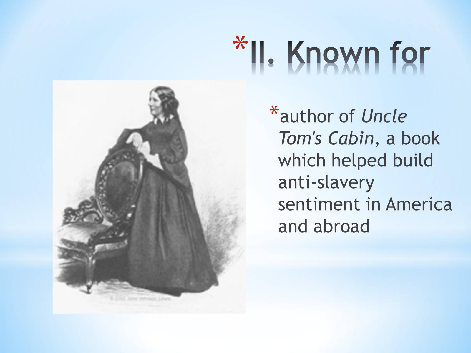 Презентація на тему «Harriet Beecher Stowe» - Слайд #3
