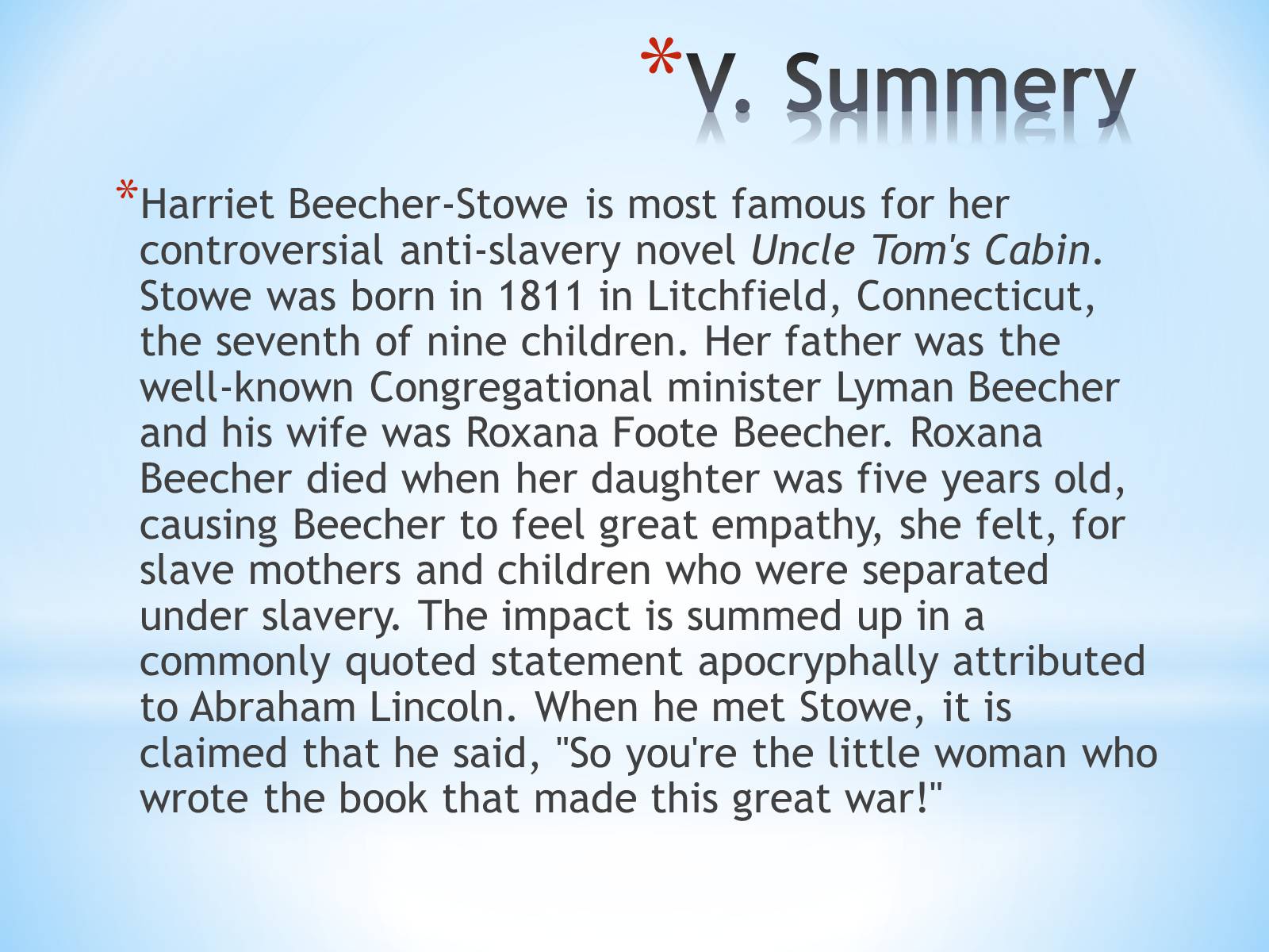 Презентація на тему «Harriet Beecher Stowe» - Слайд #6