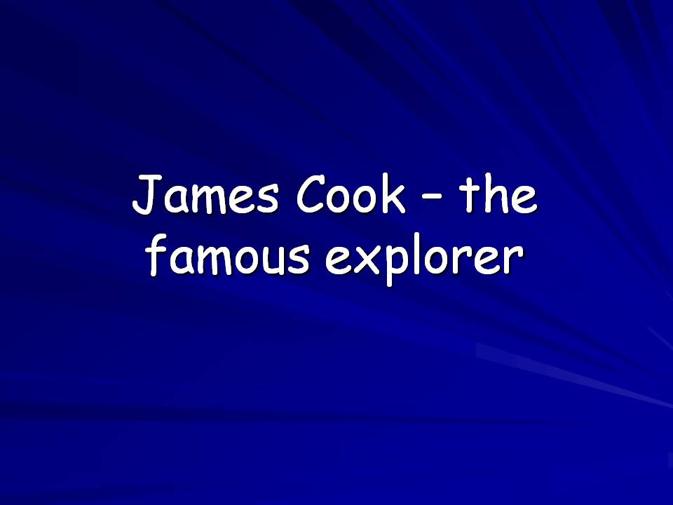 Презентація на тему «James Cook» - Слайд #1