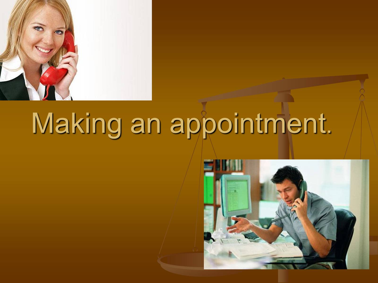 Презентація на тему «Making an appointment» - Слайд #1