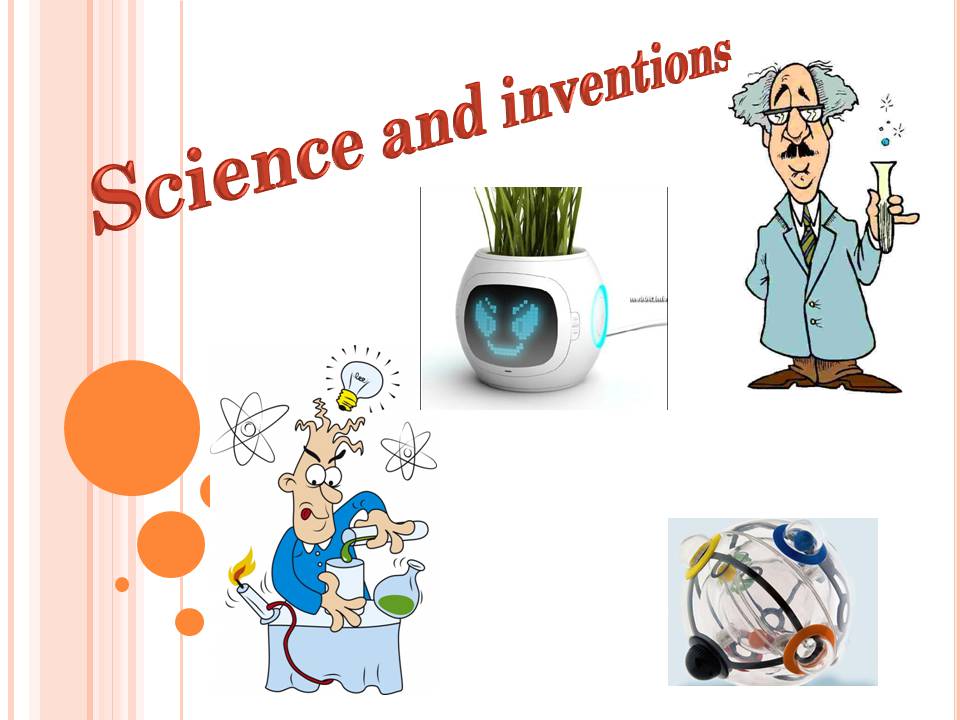 Презентація на тему «Science and inventions» - Слайд #1