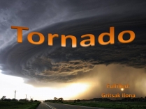 Презентація на тему «Tornado» (варіант 1)