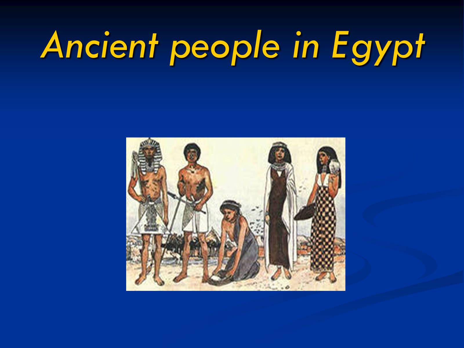 Презентація на тему «Ancient Egypt» - Слайд #4