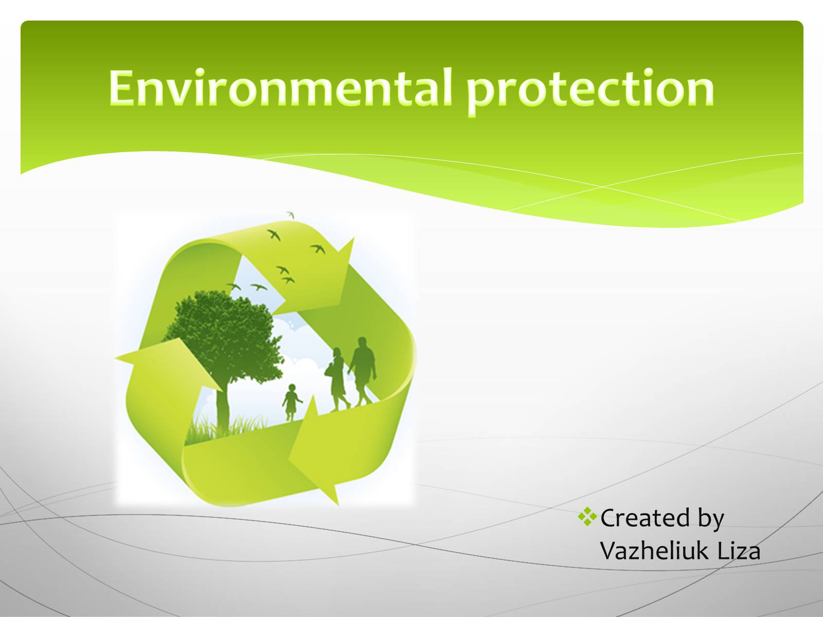 Презентація на тему «Environmental protection» (варіант 4) - Слайд #1