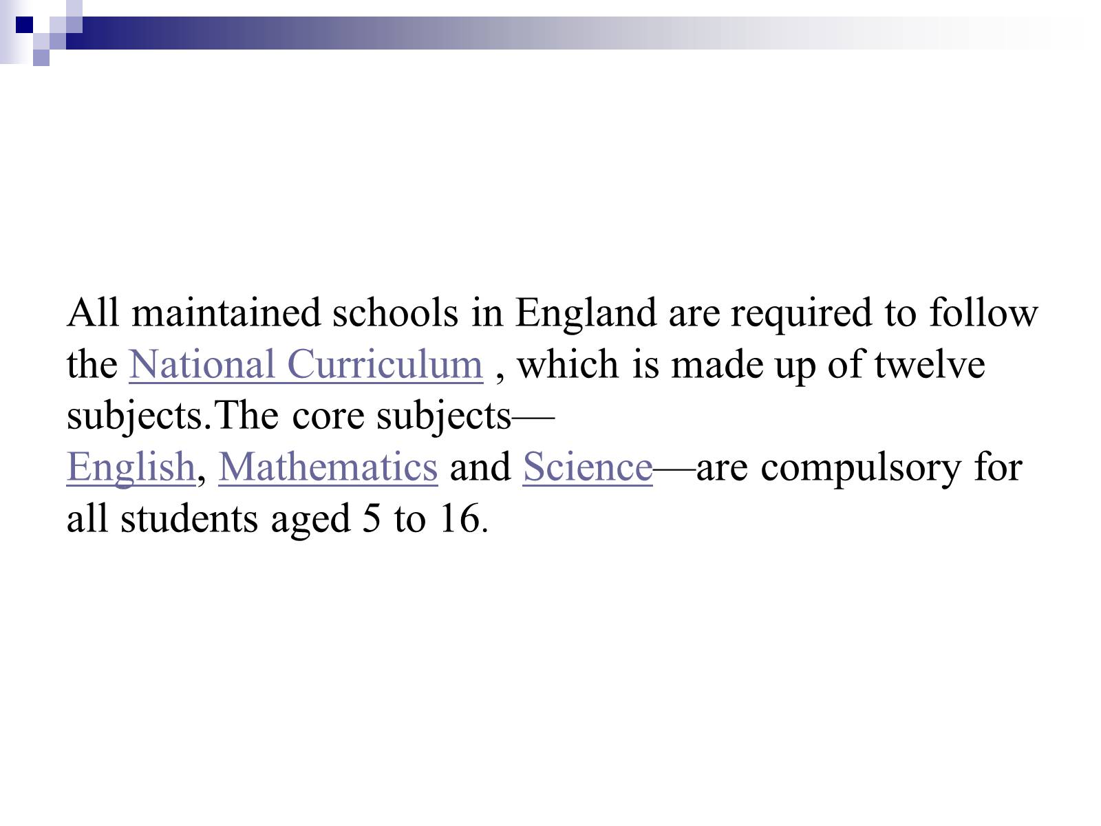 Презентація на тему «Schools & Education in England and Germany» - Слайд #7