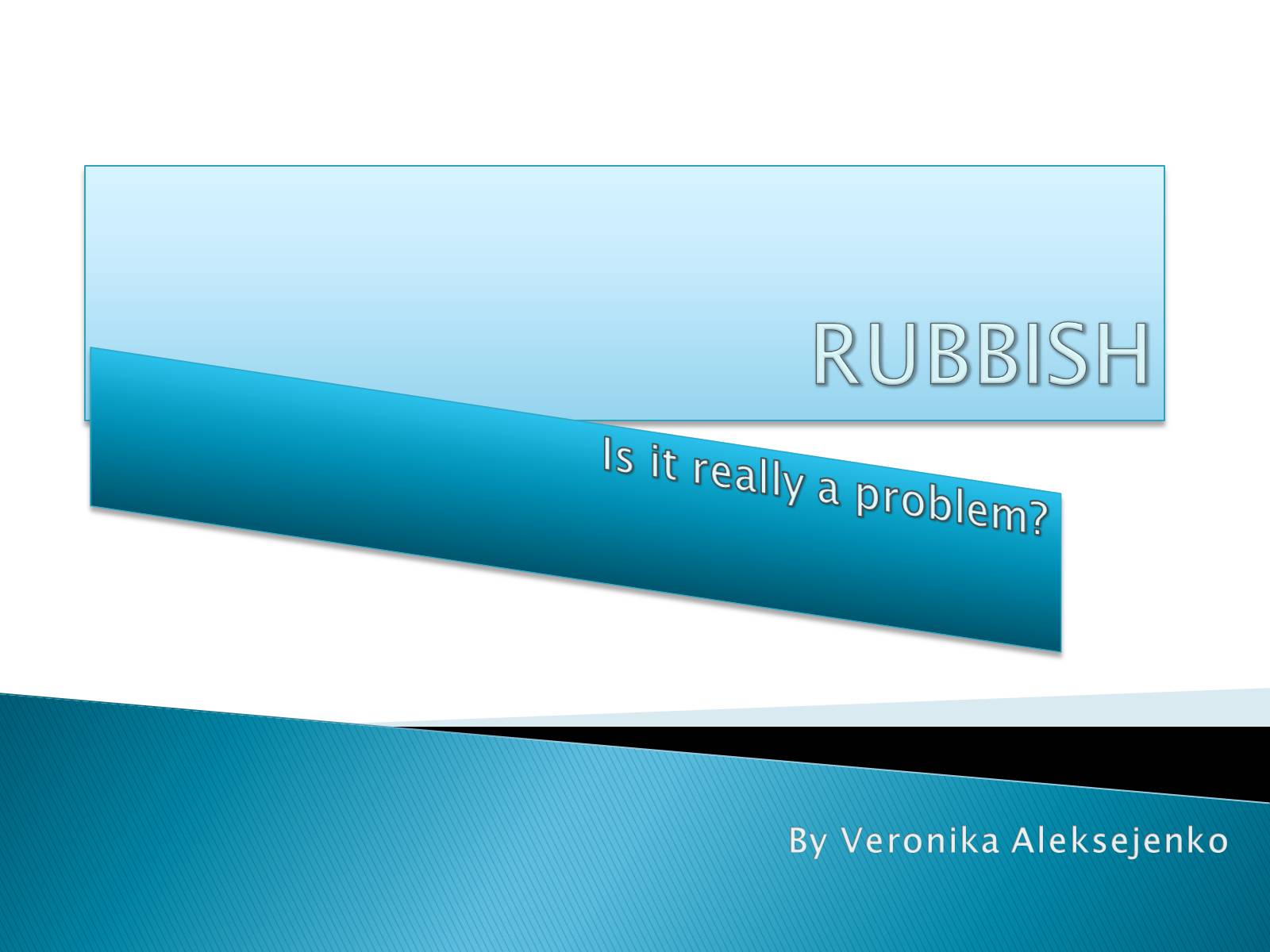 Презентація на тему «Rubbish» - Слайд #1