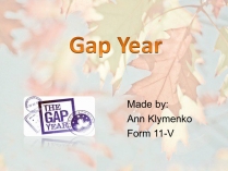 Презентація на тему «Gap Year» (варіант 1)