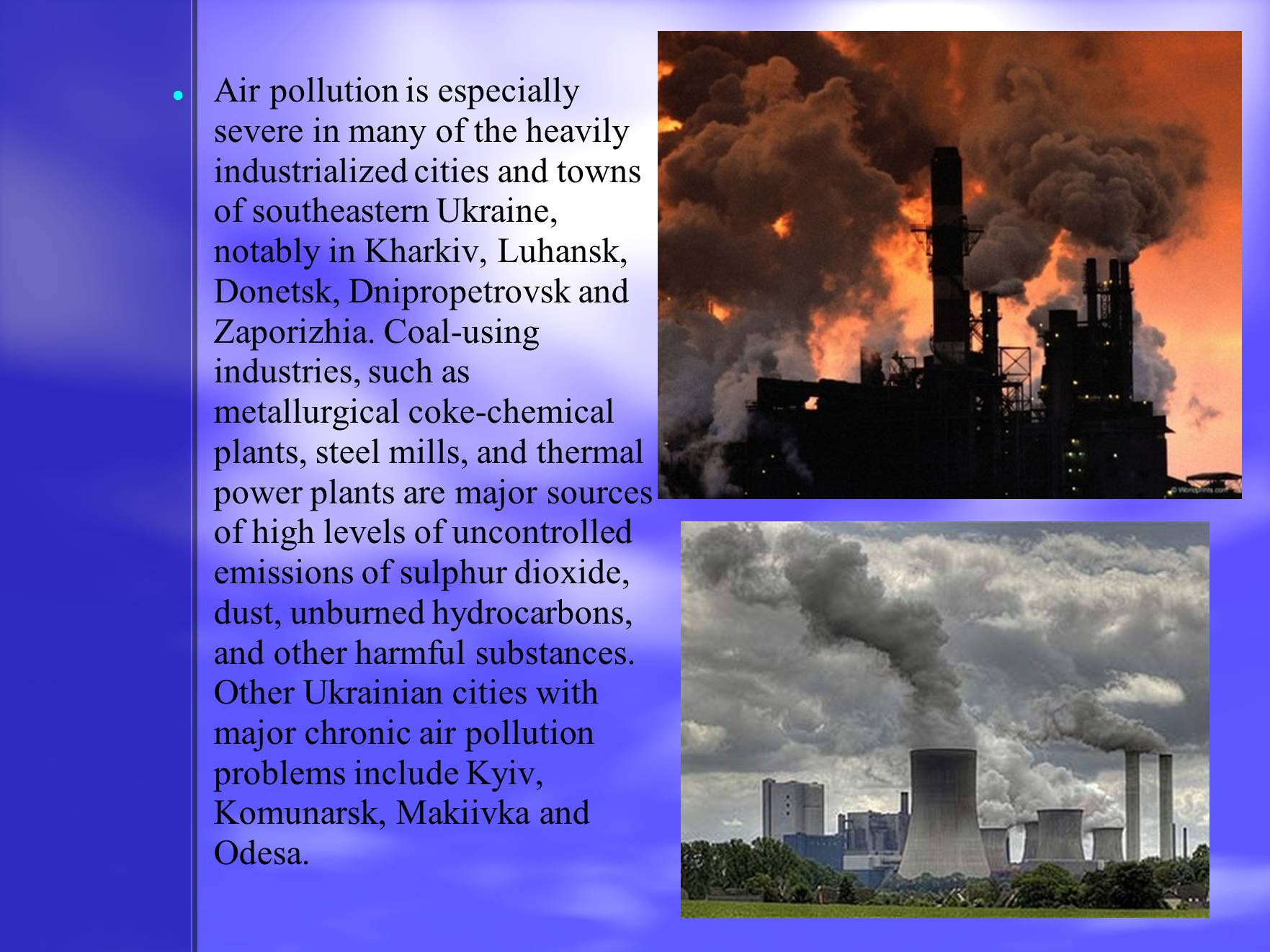 Презентація на тему «Pollution in Ukraine» - Слайд #3