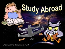 Презентація на тему «Study Abroad»