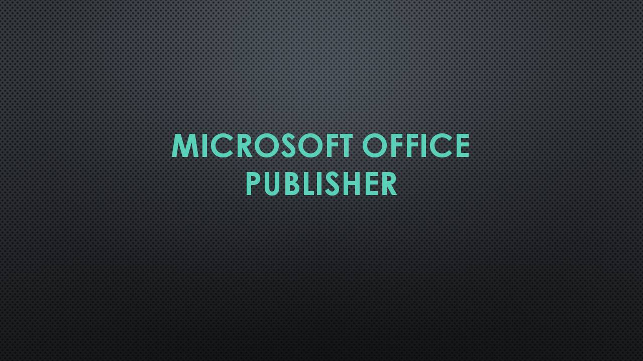 Презентація на тему «Microsoft Office Publisher» - Слайд #1