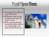 Презентація на тему «Royal Opera House»