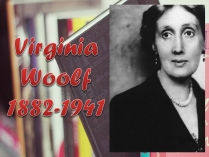 Презентація на тему «Virginia Woolf»