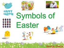 Презентація на тему «Symbols of Easter»